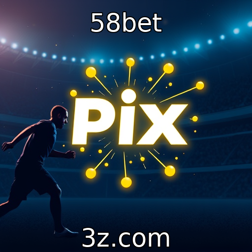 58bet | Apostas Esportivas: Como Analisar Jogos com Mais Precisão